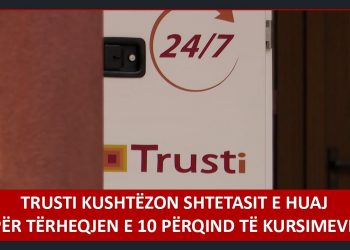 Trusti kushtëzon shtetasit e huaj për tërheqjen e 10 përqindëshit të kursimeve