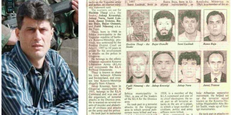 Shteti i Serbisë vazhdimisht e ka luftuar drejtuesin politik të UÇK-së, Hashim Thaçin.