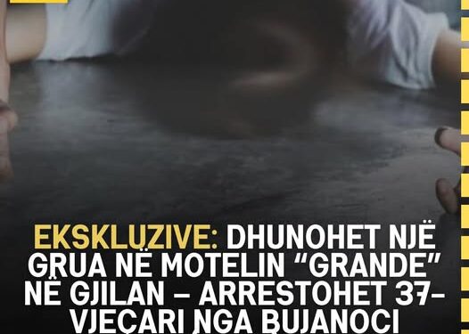 Rast i rëndë dhunimi në Gjilan, i dyshuari ndalohet për 48 orë