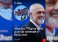 Media britanike jehonë fjalës së Ramës në Londër: “Përmbledhja më e mirë për BREX-it”