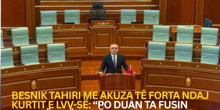 Besnik Tahiri me akuza të forta ndaj Kurtit e LVV-së: “Po duan ta fusin Kosovën në krizë identitare”.